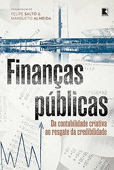 Financas publicas Felipe Salto